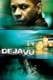 Nonton Online Deja Vu (2006) indoxxi