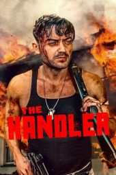 Nonton Online The Handler (2021) indoxxi