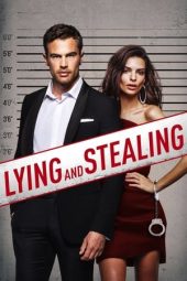 Nonton Online Lying and Stealing (2019) indoxxi