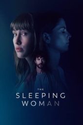 Nonton Online The Sleeping Woman (2024) indoxxi