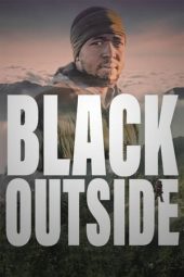 Nonton Online Black Outside (2024) indoxxi