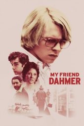 Nonton Online My Friend Dahmer (2017) indoxxi