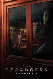 Nonton Online The Strangers: Chapter 1 (2024) indoxxi