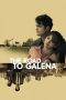 Nonton Online The Road to Galena (2022) indoxxi