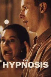 Nonton Online The Hypnosis (2023) indoxxi