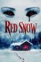 Nonton Online Red Snow (2021) indoxxi