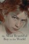 Nonton Online The Most Beautiful Boy in the World (2021) indoxxi