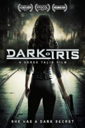 Nonton Online Dark Iris (2018) indoxxi