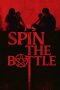 Nonton Online Spin the Bottle (2024) indoxxi