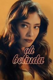 Nonton Online Oh Belinda (2023) indoxxi