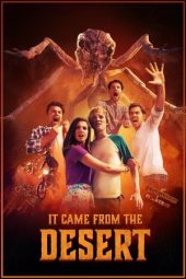 Nonton Online It Came from the Desert (2017) indoxxi