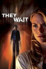 Nonton Online They Wait (2007) indoxxi