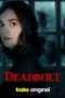 Nonton Online Deadbolt (2024) indoxxi