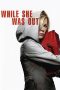 Nonton Online While She Was Out (2008) indoxxi