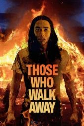 Nonton Online Those Who Walk Away (2022) indoxxi