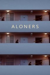 Nonton Online Aloners (2021) indoxxi