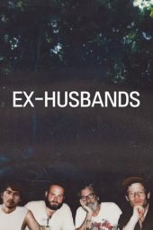 Nonton Online Ex-Husbands (2023) indoxxi