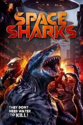 Nonton Online Space Sharks (2024) indoxxi