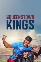 Nonton Online The Queenstown Kings (2023) indoxxi