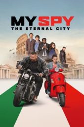 Nonton Online My Spy the Eternal City (2024) indoxxi