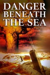 Nonton Online Danger Beneath the Sea (2001) indoxxi