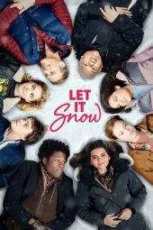 Nonton Online Let It Snow (2019) indoxxi